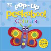 Pop-Up Peekaboo! Colours (Pop-up Peekaboo!) （Board Book）