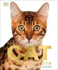 Cat Encyclopedia : The Definitive Visual Guide (Dk Pet Encyclopedias) -- Hardback