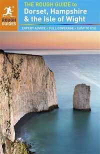 The Rough Guide to Dorset, Hampshire and the Isle of Wight (Rough Guide to Dorset, Hampshire & the Isle of Wight) （2ND）