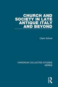 Church and Society in Late Antique Italy and Beyond (Variorum Collected Studies)