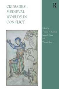 十字軍と中世世界<br>Crusades - Medieval Worlds in Conflict