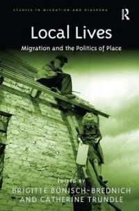 郊外の生活：移民と場所の政治学<br>Local Lives : Migration and the Politics of Place (Studies in Migration and Diaspora)