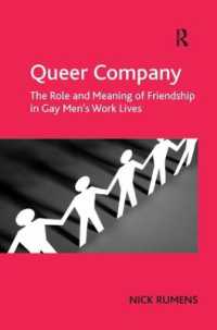 ゲイの職場の友情<br>Queer Company : The Role and Meaning of Friendship in Gay Men's Work Lives