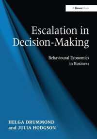 ビジネスにおける行動経済学：意思決定における「約束の拡大」<br>Escalation in Decision-Making : Behavioural Economics in Business
