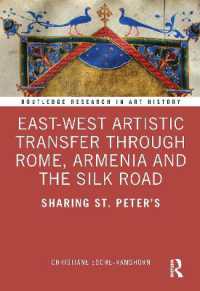 East-West Artistic Transfer through Rome, Armenia and the Silk Road : Sharing St. Peter's (Routledge Research in Art History)