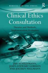 臨床倫理コンサルテーション（CEC）：理論、手法、実行と評価<br>Clinical Ethics Consultation : Theories and Methods, Implementation, Evaluation