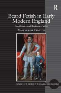 Beard Fetish in Early Modern England : Sex, Gender, and Registers of Value