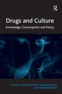 薬物と文化：知識、消費と政策<br>Drugs and Culture : Knowledge, Consumption and Policy