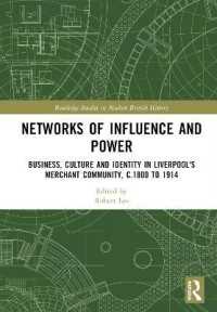 Networks of Influence and Power : Business, Culture and Identity in Liverpool's Merchant Community, c.1800 to 1914 (Routledge Studies in Modern British History)
