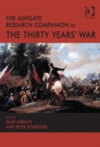 三十年戦争：研究便覧<br>The Ashgate Research Companion to the Thirty Years' War