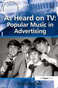 テレビＣＭとポピュラー音楽<br>As Heard on TV: Popular Music in Advertising (Ashgate Popular and Folk Music Series)