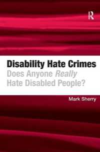 障害者に対する憎悪犯罪<br>Disability Hate Crimes : Does Anyone Really Hate Disabled People?