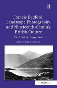 Francis Bedford, Landscape Photography and Nineteenth-Century British Culture : The Artist as Entrepreneur
