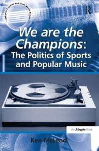 We are the Champions: the Politics of Sports and Popular Music (Ashgate Popular and Folk Music Series)