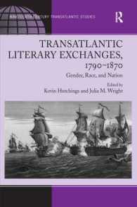 トランスアトランティック文学交流1790-1870年<br>Transatlantic Literary Exchanges, 1790-1870 : Gender, Race, and Nation