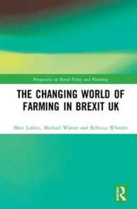 ＥＵ離脱後の英国にみる農業の変化<br>The Changing World of Farming in Brexit UK (Perspectives on Rural Policy and Planning)