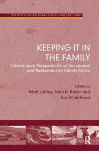 家族農業の継承と引退：国際的考察<br>Keeping it in the Family : International Perspectives on Succession and Retirement on Family Farms