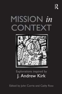 Mission in Context : Explorations Inspired by J. Andrew Kirk