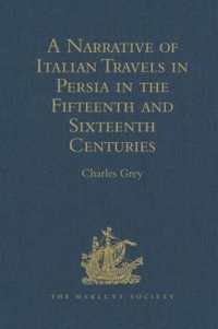 A Narrative of Italian Travels in Persia in the Fifteenth and Sixteenth Centuries (Hakluyt Society， First Series)