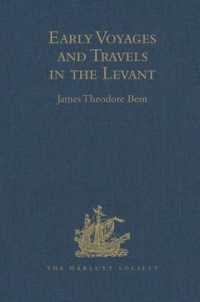 Early Voyages and Travels in the Levant : I.- the Diary of Master Thomas Dallam, 1599-1600. II.- Extracts from the Diaries of Dr John Covel, 1670-1679. with Some Account of the Levant Company of Turkey merchants (Hakluyt Society, First Series)