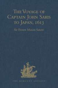 The Voyage of Captain John Saris to Japan, 1613 (Hakluyt Society, Second Series)