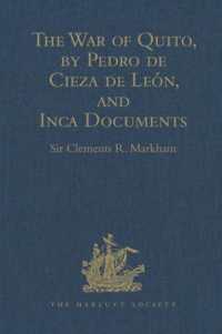 The War of Quito, by Pedro de Cieza de León, and Inca Documents (Hakluyt Society, Second Series)