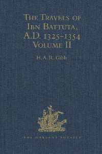 The Travels of Ibn Battuta, A.D. 1325-1354 : Volume II (Hakluyt Society, Second Series)