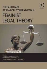 フェミニズム法理論：研究便覧<br>The Ashgate Research Companion to Feminist Legal Theory