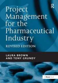 製薬業のためのプロジェクト管理（改訂版）<br>Project Management for the Pharmaceutical Industry