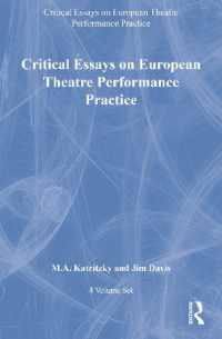 Critical Essays on European Theatre Performance Practice: 4-Volume Set (Critical Essays on European Theatre Performance Practice)