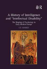 知性と「知的障害」：近代初期ヨーロッパにおける心理学前史<br>A History of Intelligence and 'Intellectual Disability' : The Shaping of Psychology in Early Modern Europe