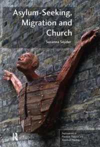 Asylum-Seeking, Migration and Church (Explorations in Practical, Pastoral and Empirical Theology)