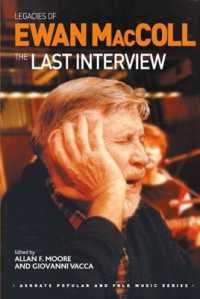 Legacies of Ewan MacColl : The Last Interview (Ashgate Popular and Folk Music Series)