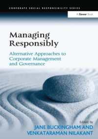 企業責任の管理：代替的アプローチ<br>Managing Responsibly : Alternative Approaches to Corporate Management and Governance (Corporate Social Responsibility)