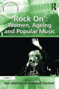 'Rock On': Women, Ageing and Popular Music (Ashgate Popular and Folk Music Series)