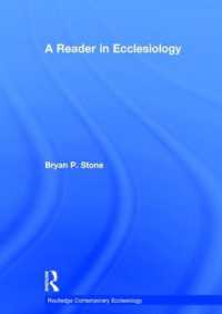 教会論読本<br>A Reader in Ecclesiology (Routledge Contemporary Ecclesiology)