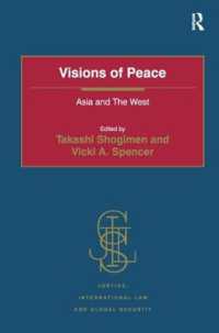 アジアと西洋の平和観：1800年以前<br>Visions of Peace : Asia and the West (Justice, International Law and Global Security)