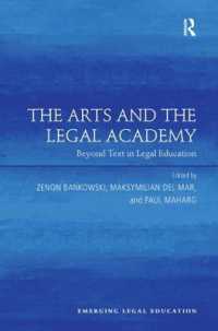 芸術と法学教育<br>The Arts and the Legal Academy : Beyond Text in Legal Education (Emerging Legal Education)