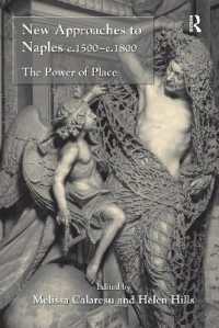 16-18世紀ナポリへの新たなアプローチ<br>New Approaches to Naples c.1500-c.1800 : The Power of Place