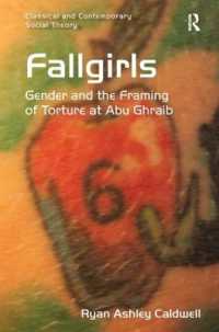 身代わり：アブグレイブ虐待事件のフレーミングとジェンダー<br>Fallgirls : Gender and the Framing of Torture at Abu Ghraib (Classical and Contemporary Social Theory)