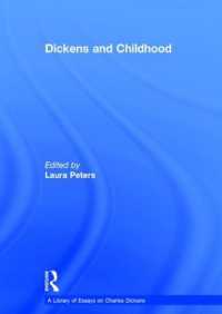 ディケンズ研究論文叢書：ディケンズと子ども時代<br>Dickens and Childhood (A Library of Essays on Charles Dickens)