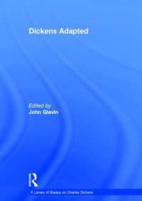 ディケンズ研究論文叢書：ディケンズの脚色<br>Dickens Adapted (A Library of Essays on Charles Dickens)
