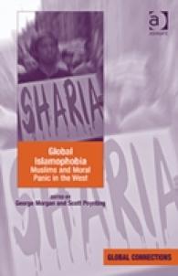 グローバルなイスラム嫌悪<br>Global Islamophobia : Muslims and Moral Panic in the West
