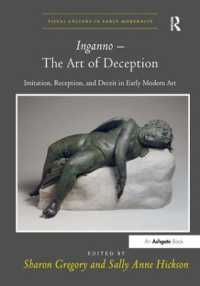 Inganno - the Art of Deception : Imitation, Reception, and Deceit in Early Modern Art (Visual Culture in Early Modernity)