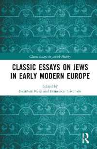 Classic Essays on Jews in Early Modern Europe (Classic Essays in Jewish History)
