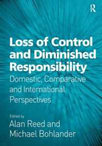 抑制喪失と限定責任能力<br>Loss of Control and Diminished Responsibility : Domestic, Comparative and International Perspectives