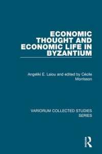 Economic Thought and Economic Life in Byzantium (Variorum Collected Studies)
