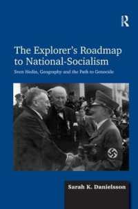 The Explorer's Roadmap to National-Socialism : Sven Hedin, Geography and the Path to Genocide