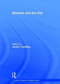 ディケンズ研究論文叢書：ディケンズと都市<br>Dickens and the City (A Library of Essays on Charles Dickens)