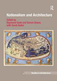 ナショナリズムと建築<br>Nationalism and Architecture (Ashgate Studies in Architecture)